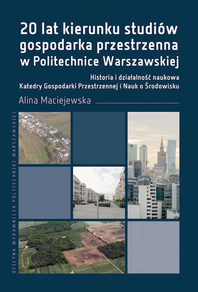 20 lat kierunku studiów gospodarka przestrzenna w Politechnice